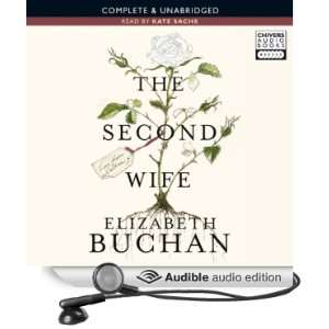  The Second Wife (Audible Audio Edition): Elizabeth Buchan 