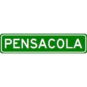  PENSACOLA City Limit Sign   High Quality Aluminum Sports 
