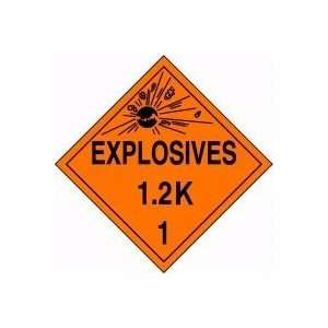  DOT Placards EXPLOSIVES 1.2K (W/GRAPHIC) 10 3/4 x 10 3/4 