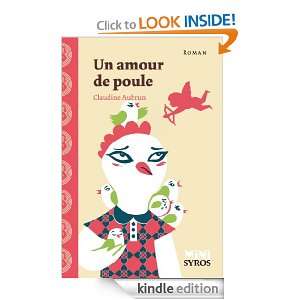 Un amour de poule (Les Mini Syros) (French Edition): Claudine Aubrun 