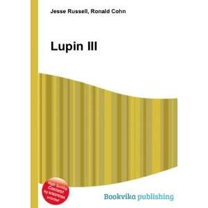  Lupin III: Ronald Cohn Jesse Russell: Books