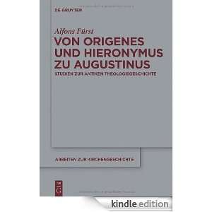 Origenes und Hieronymus (Arbeiten Zur Kirchengeschichte) (German 