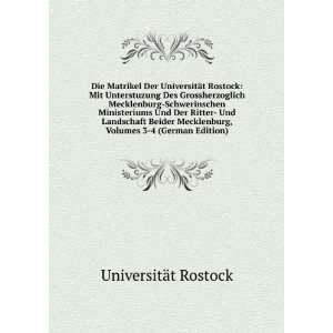 Die Matrikel Der UniversitÃ¤t Rostock: Mit Unterstuzung Des 