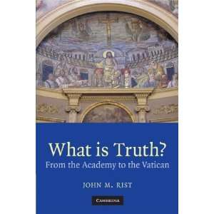  What is Truth?: From the Academy to the Vatican [Paperback 