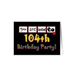  104th Birthday Party Card Toys & Games