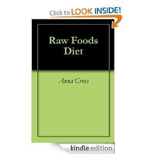 Raw Foods Diet Anna Cross  Kindle Store