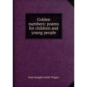   poems for children and young people: Kate Douglas Smith Wiggin: Books