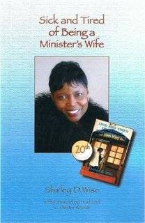   & Tired of Being a Ministers Wife   Twenty Year Anniversary Edition