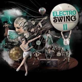  Electro Swing Volume 2: Compilation Electro Swing Volume 2