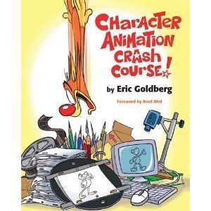  Character Animation Crash Course [Paperback] Eric 