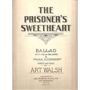  Sheet Music Art Wals The Prisoners Sweetheart 18 