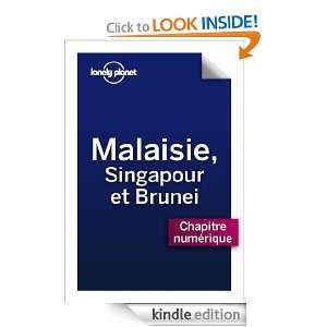   , Singapour et Brunei   Histoire, culture et cuisine (French Edition