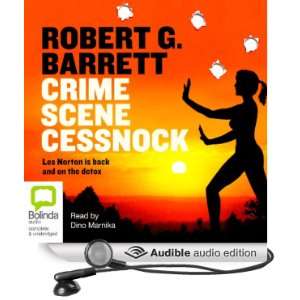 Crime Scene Cessnock (Audible Audio Edition): Robert G 