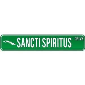  New  Sancti Spiritus Drive   Sign / Signs  Cuba Street 