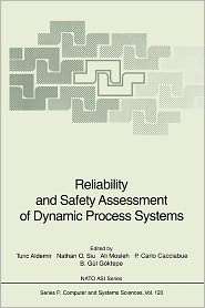 Reliability and Safety Assessment of Dynamic Process Systems 