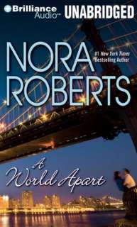   A World Apart by Nora Roberts, Brilliance Audio 