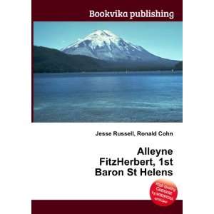   FitzHerbert, 1st Baron St Helens: Ronald Cohn Jesse Russell: Books