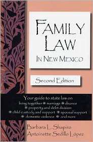 Family Law in New Mexico Your Guide to Living Together, Marriage 