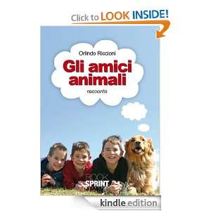 Gli amici animali (Italian Edition) Orlindo Riccioni  