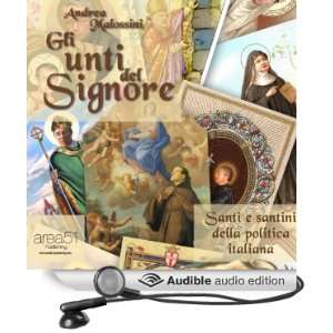 Unti del Signore [The Lords Anointed] (Audible Audio Edition): Andrea 