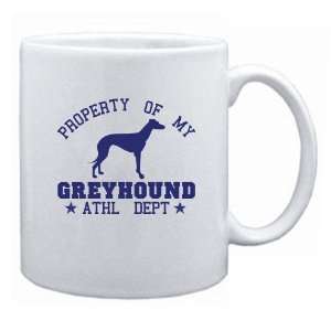 New  Property Of My Greyhound   Athl Dept  Mug Dog 