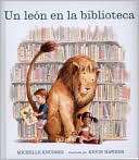 Un leon en la biblioteca Michelle Knudsen