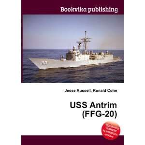  USS Antrim (FFG 20) Ronald Cohn Jesse Russell Books