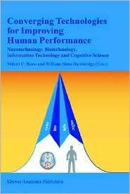 Converging Technologies for Improving Human Performance, (1402012543 