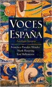 Voces de Espana Antologia literaria, (0759396663), Francisca Paredes 