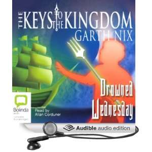 Drowned Wednesday The Keys to the Kingdom #3 (Audible 