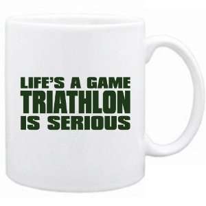  New  Life Is A Game , Triathlon Is Serious   Mug 