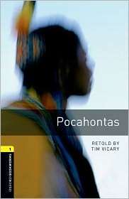 Pocahontas (Oxford Bookworms Series, Level 1), (019423746X), Tim 