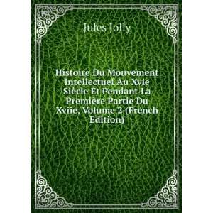  Histoire Du Mouvement Intellectuel Au Xvie SiÃ¨cle Et 