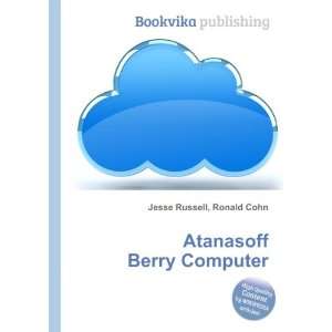Atanasoff Berry Computer Ronald Cohn Jesse Russell  Books