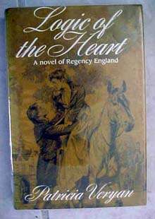 Regency Romance Patricia Veryan LOGIC OF THE HEART 1st  