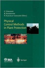 Physical Control Methods in Plant Protection, (3540645624), Charles 