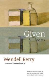    Window Poems by Wendell Berry, Counterpoint  Paperback, Hardcover