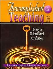 Accomplished Teaching The Key To National Board Certification W/ Cd 