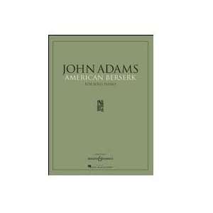    JOHN ADAMS: American Berserk for Solo Piano: Musical Instruments