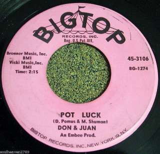 DON & JUAN Pot Luck BIG TOP Records NORTHERN SOUL 45  