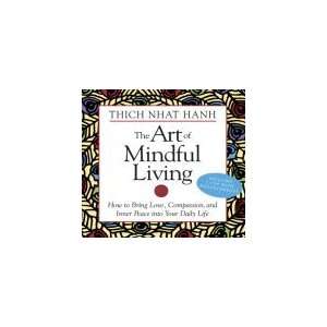  The Art of Mindful Living CD with Thich Nhat Hanh: Home 
