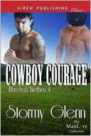 Cowboy Courage [Blaecleah Brothers 4] (Siren Publishing Classic 