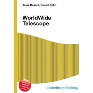  WorldWide Telescope Ronald Cohn Jesse Russell Books