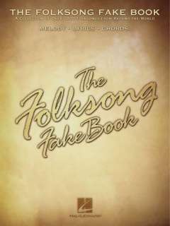 The Folksong Fake Book, Hal Leonard Music Lyrics Chords  