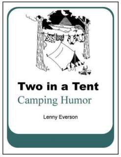 Two in a Tent Camping Humor Lenny Everson