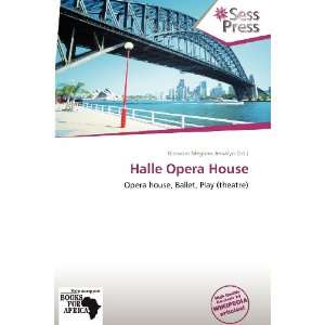  Halle Opera House (9786135645804) Blossom Meghan Jessalyn Books