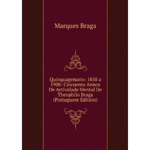   Mental De Theophilo Braga (Portuguese Edition) Marques Braga Books