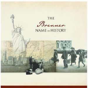  The Brenner Name in History Ancestry Books