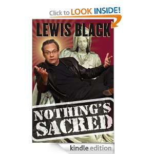 Nothings Sacred Michael Frost, Lewis Black  Kindle Store