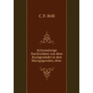   in den Maingegenden, dem . C. F. Brill  Books